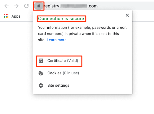 Verify that your Docker registry&rsquo;s site loads your TLS certificate